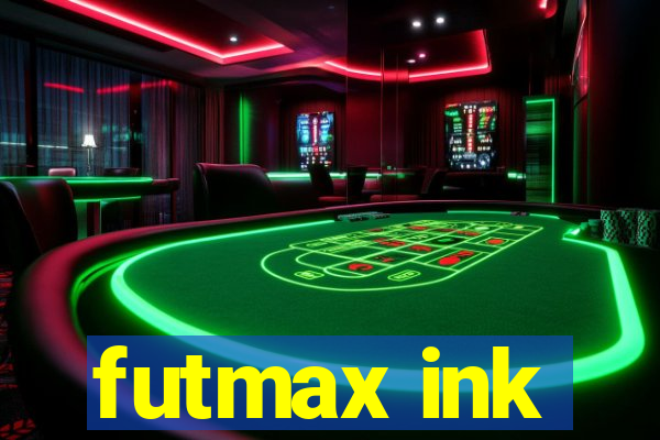 futmax ink